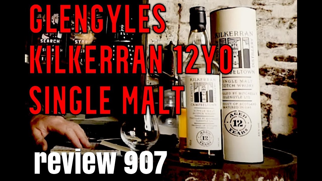 ralfy review 907 - Kilkerran 12yo @46%vol: (2021)