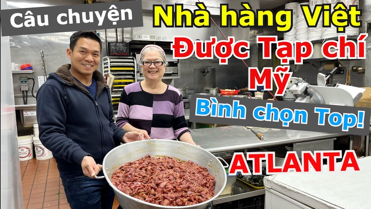 BÊN TRONG DÀN BẾP SIÊU RỘNG CỦA NHÀ HÀNG VIỆT ĐƯỢC TẠP CHÍ MỸ TẠI ATLANTA VIẾT BÀI BÌNH CHỌN