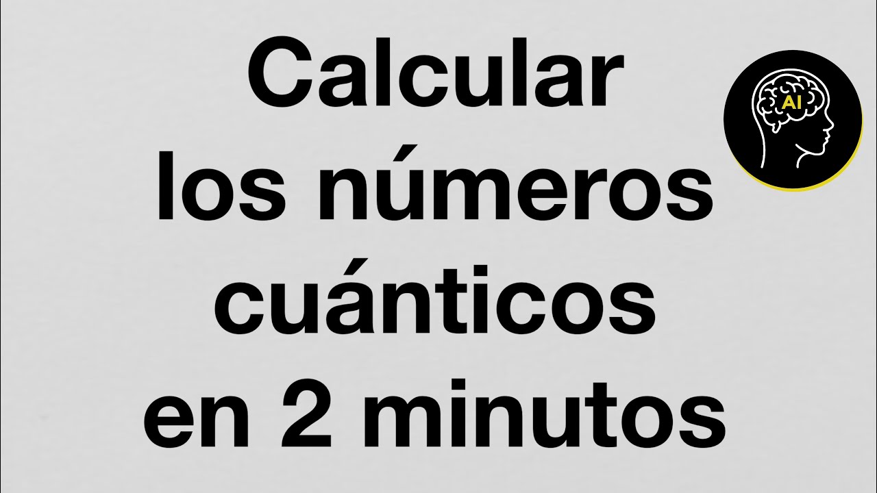C&oacute;mo calcular los n&uacute;meros cu&aacute;nticos