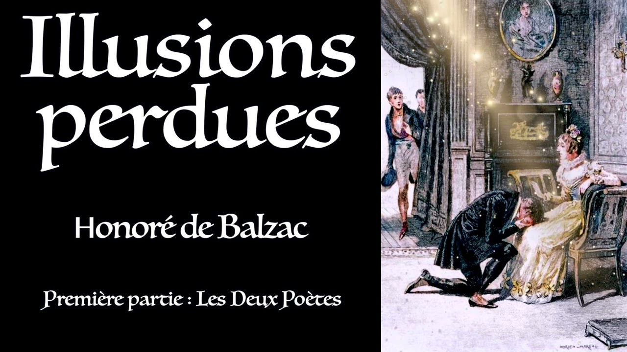 Balzac ⚜ Illusions perdues 1 (Les Deux Poètes) / Livre Audio Gratuit