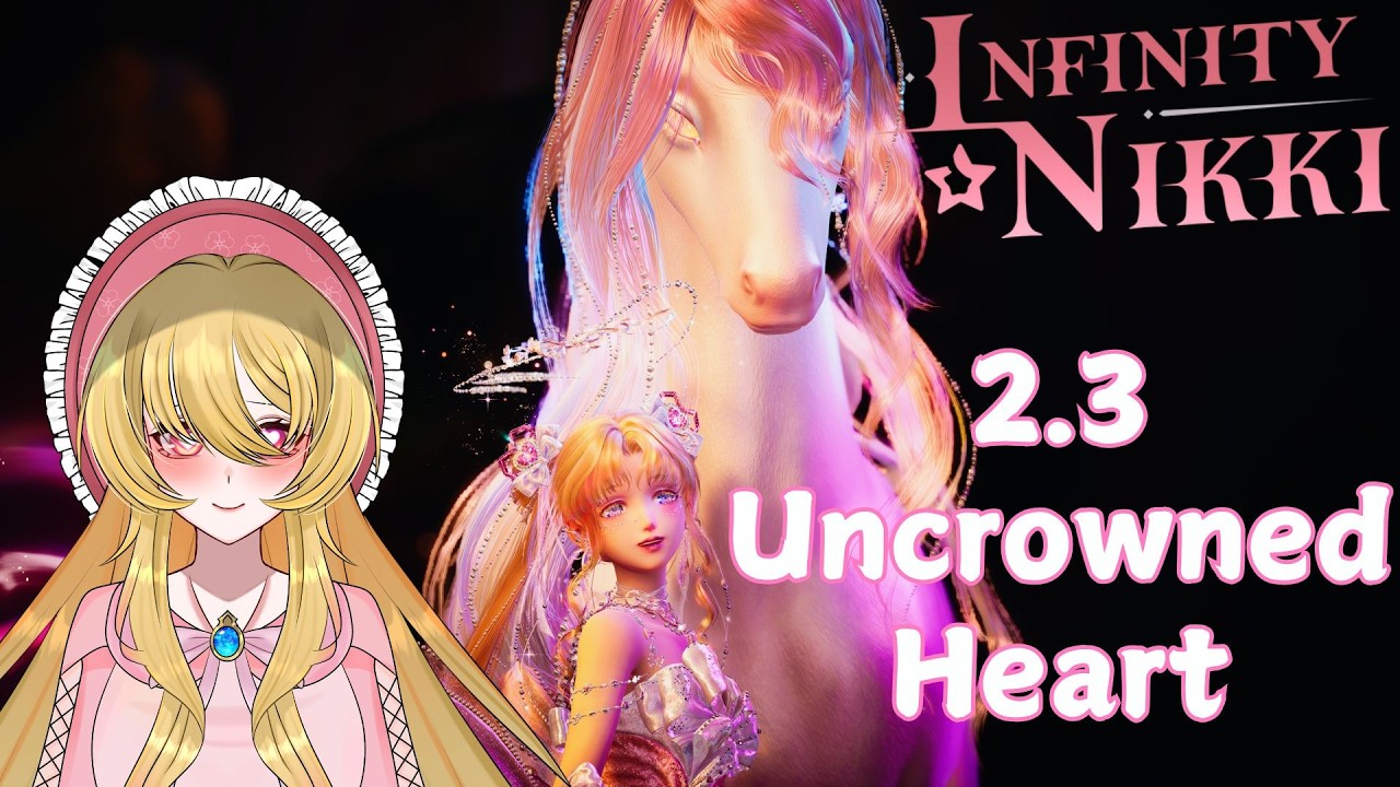 Infinity Nikki -  Update 2.3 Uncrowned Heart Mari Kita Tamatkan #2
