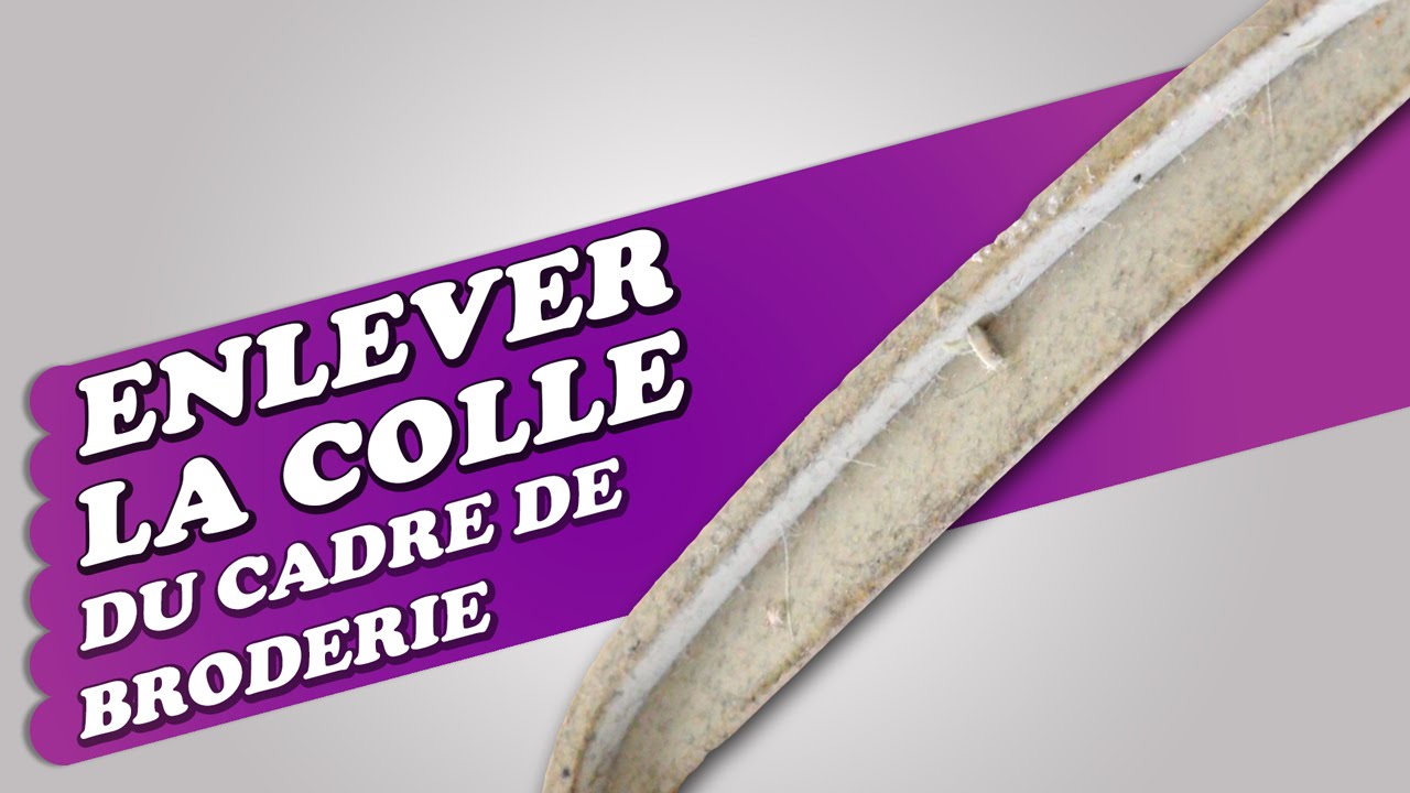 Broderie Machine - Enlever la colle du cadre de broderie
