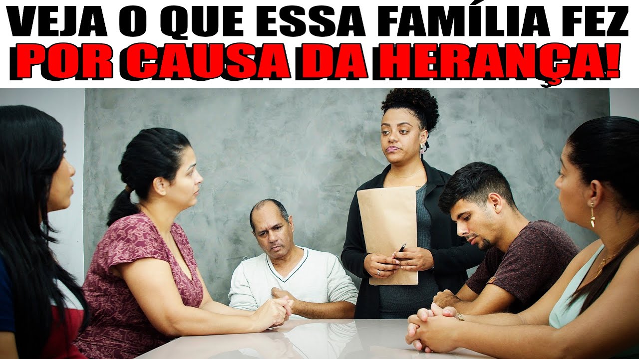 VEJA O QUE ESSA FAMÍLIA FEZ POR CAUSA DA HERANÇA! 4k