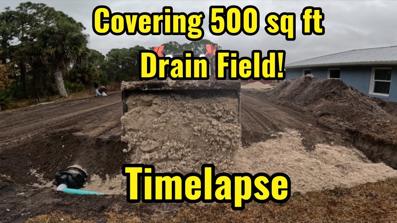 500 Square Feet Gone in Minutes! Drainfield Cover-Up Time-Lapse”