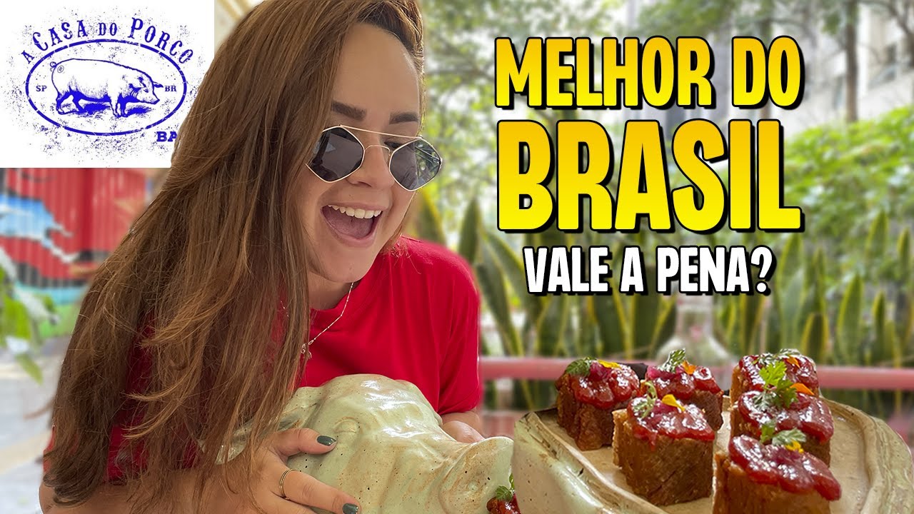 CONHECENDO A CASA DO PORCO: O MELHOR RESTAURANTE DO BRASIL