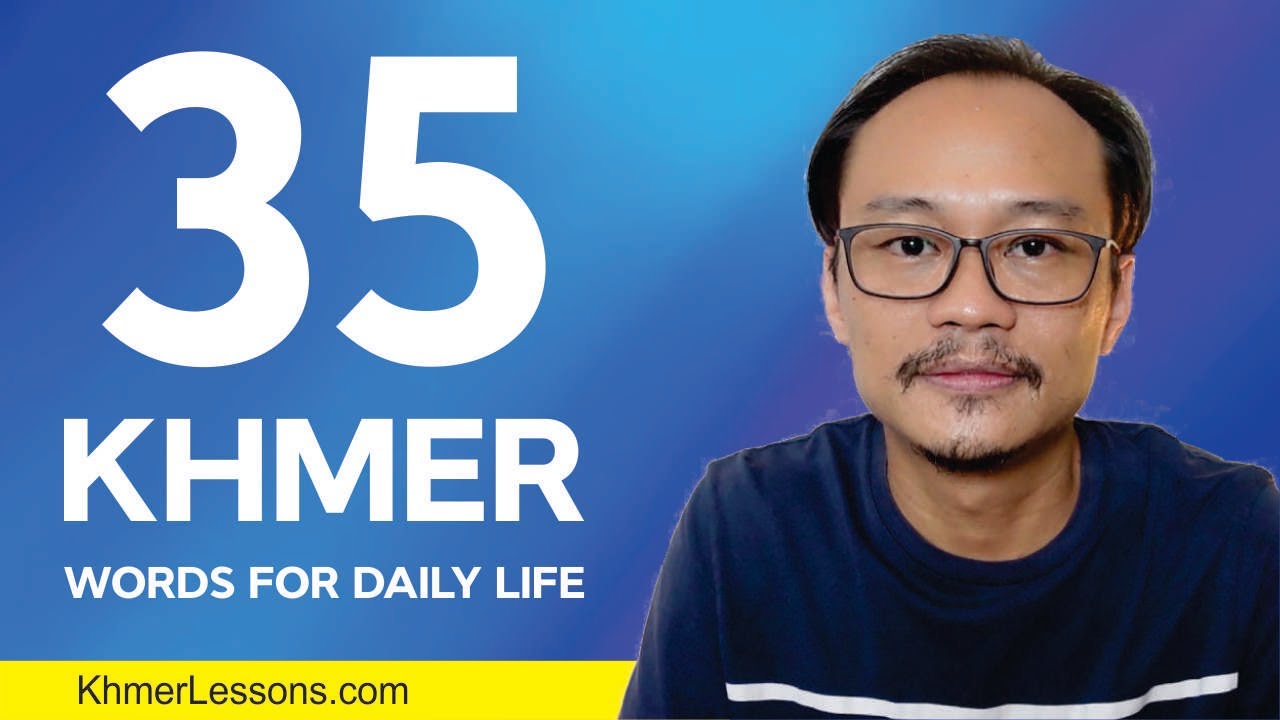 35 Khmer Word for Daily Life #02
