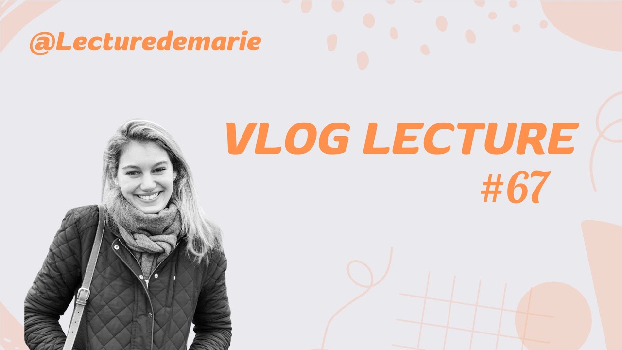 Vlog Lecture #67 - Vacances / Update lecture