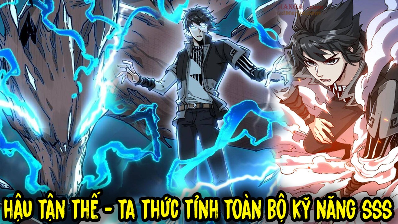 Hậu Tận Thế - Ta Thức Tỉnh To&agrave;n Bộ Kỹ Năng Cấp SSS | Review Truyện Tranh