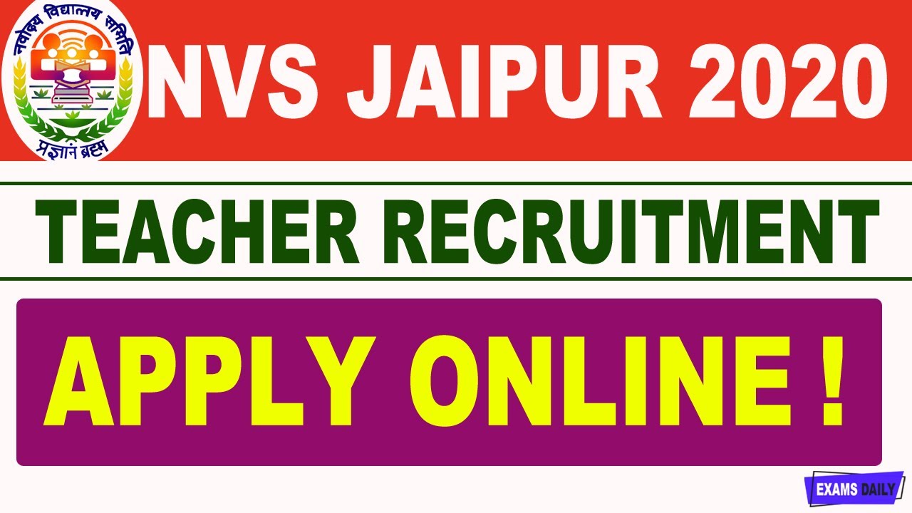 NVS Recruitment 2020 &ndash; 21 || Apply Online || NVS New Teachers Vacancy 2020