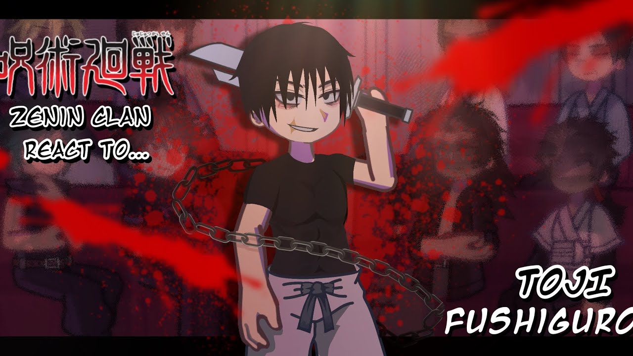 Zenin clan react to Toji fushiguro || Jujutsu kaisen || made by Yuk!ra