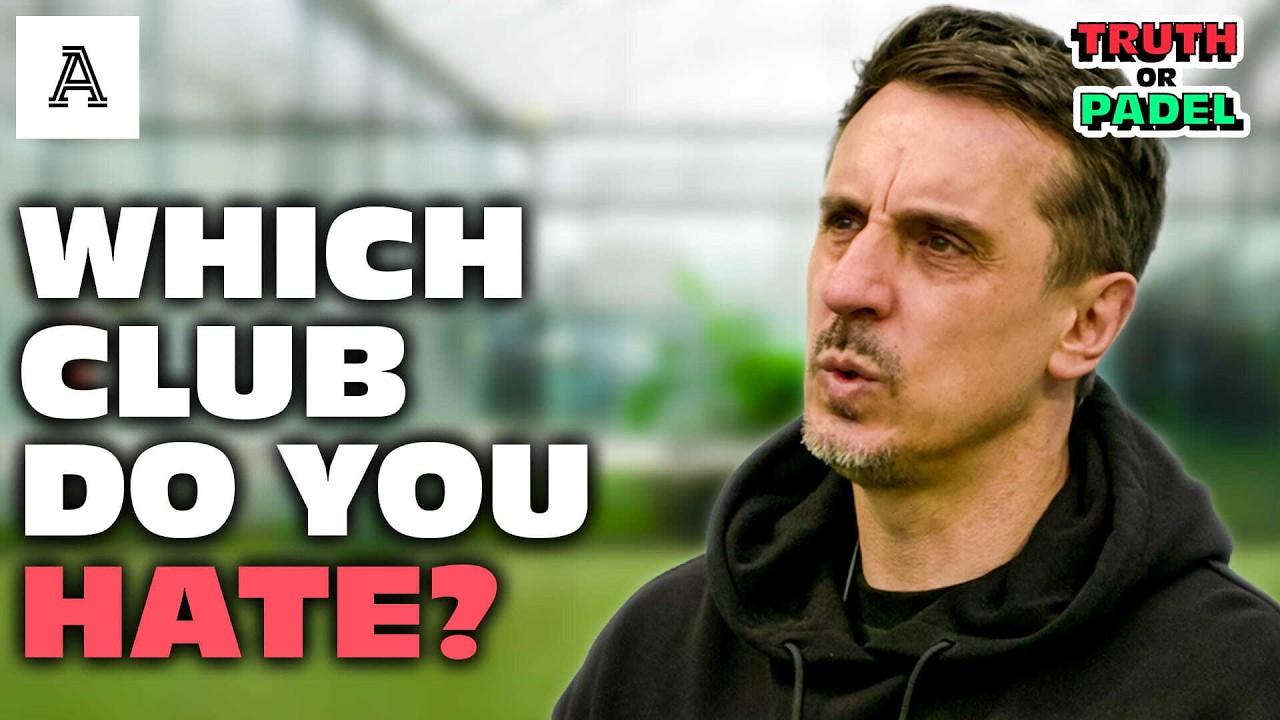 Gary Neville tells the truth