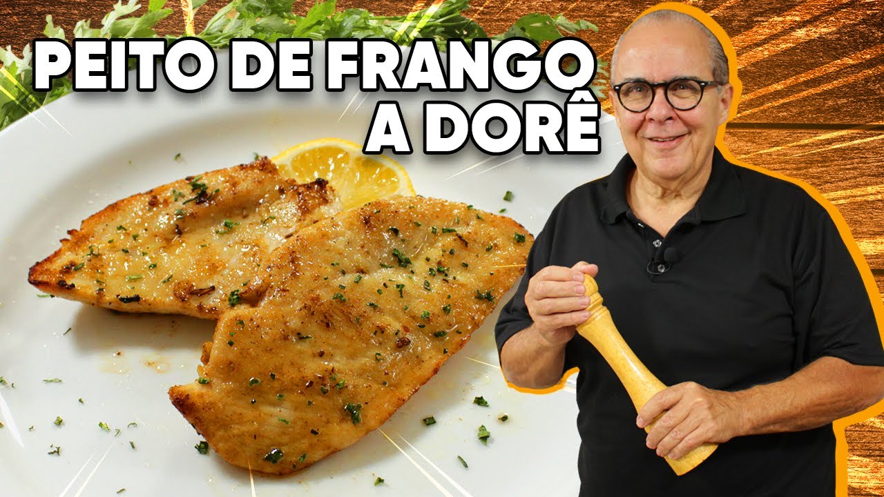 PEITO DE FRANGO À DORÊ - SUCULENTO E FÁCIL DE FAZER - O FRANGO MAIS GOSTOSO PRA FAZER NA SUA CASA.