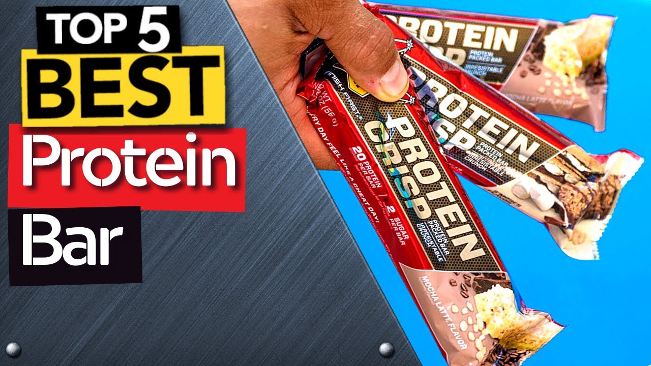 ✅ TOP 5 Best Protein Bar [ 2023 Buyer's Guide ]