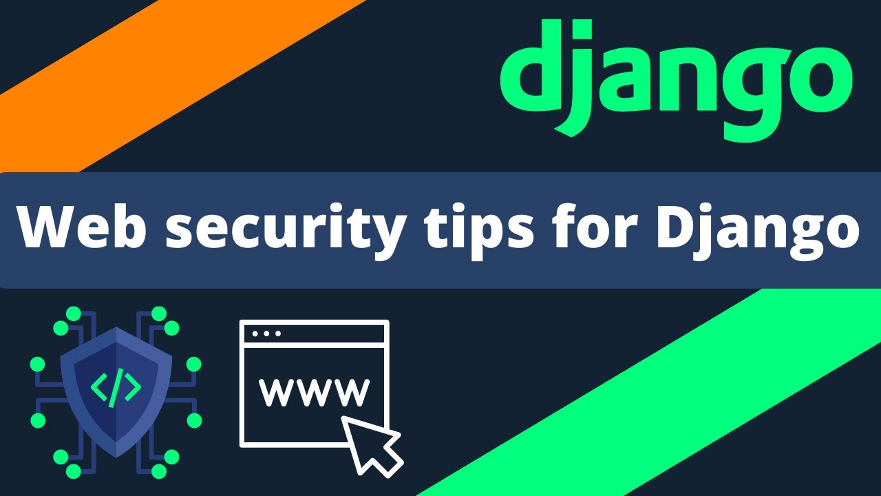 Советы по веб-безопасности для Django