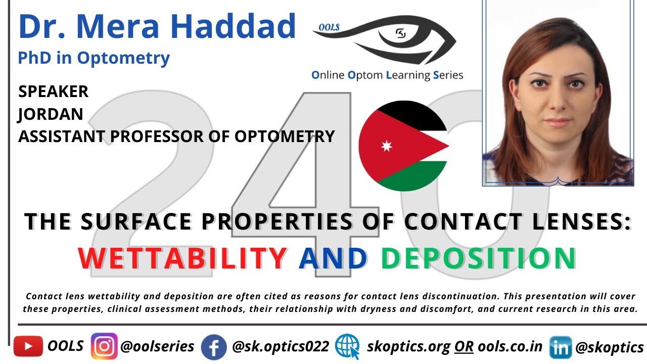 The Surface Properties of #ContactLenses: #Wettability and #Deposition  | OOLS | Dr. Mera Haddad
