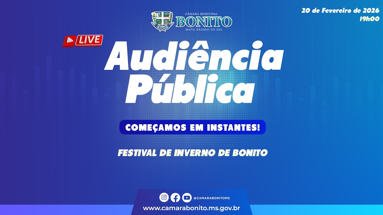 Audiência Pública - Festival de Inverno de Bonito - 20 de Fevereiro 19h
