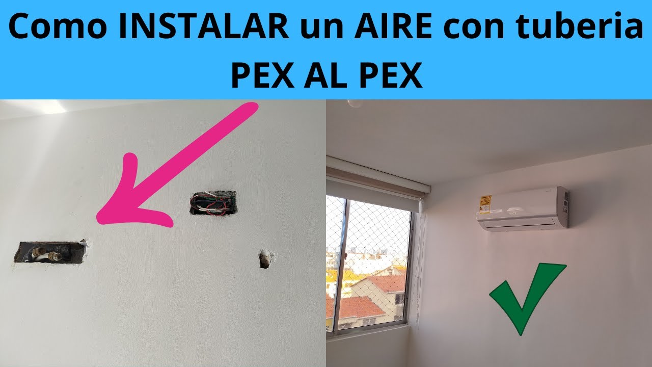 PARTE 1: Instalación de aire acondicionado con TUBERIA DE PEX AL PEX en apartamento fácil y rápido