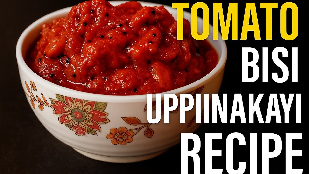 Tomato Bisi Uppinakayi | Karnataka Style Spicy Tomato Pickle Recipe | Authentic South Indian Recipe