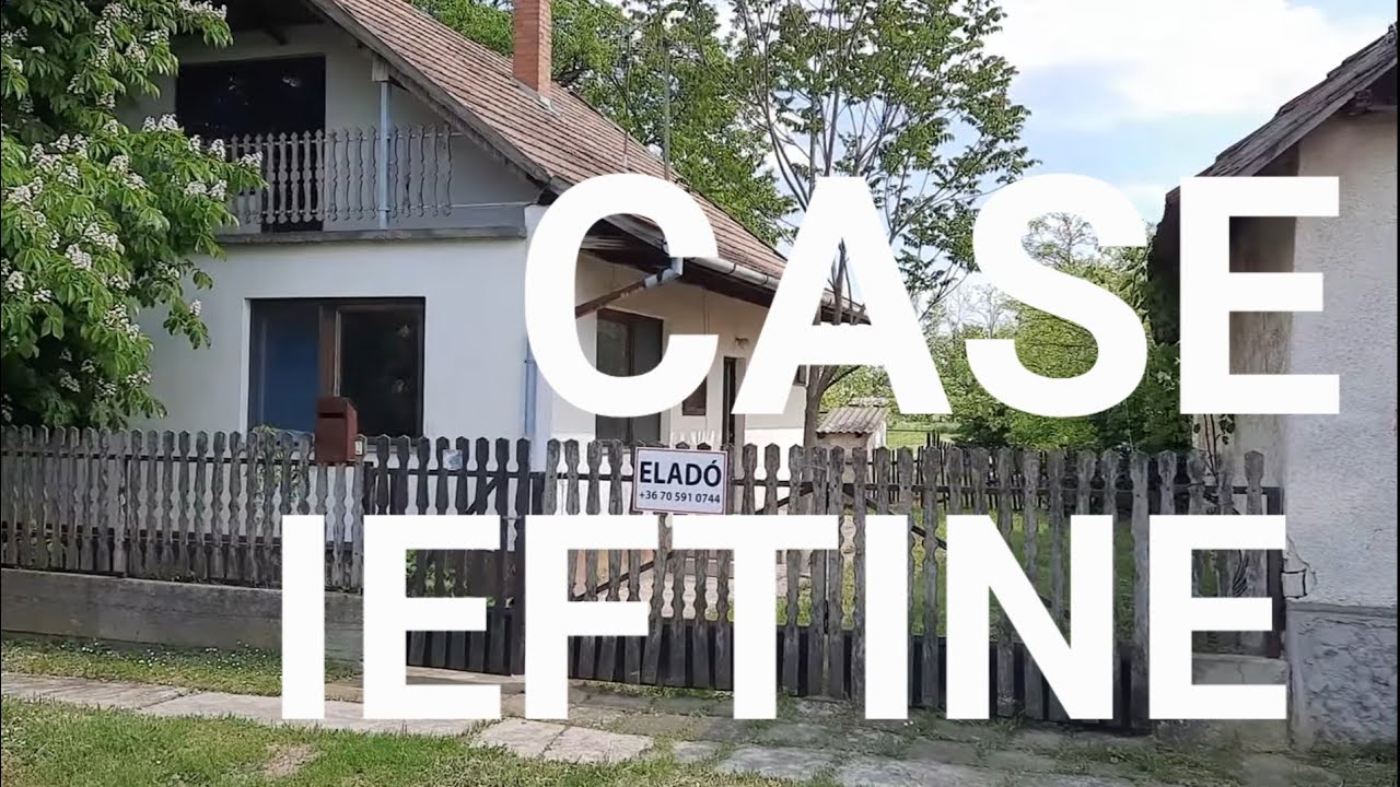 Căutăm CASE IEFTINE în Ungaria