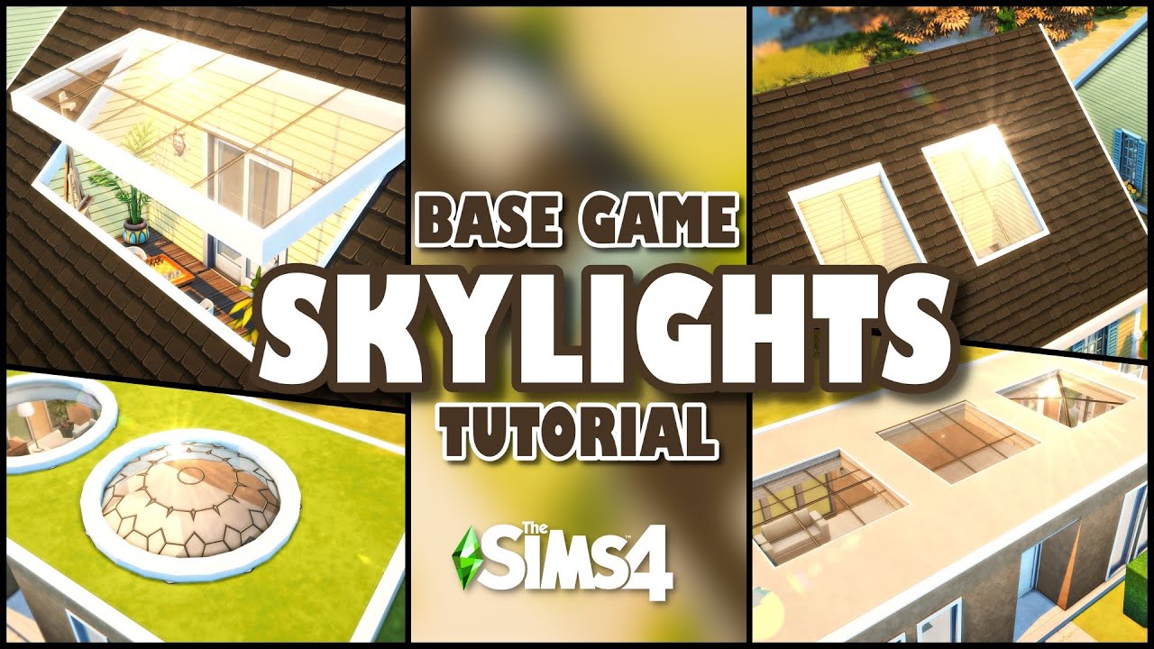 How to make skylights in the sims 4 ||  || The Sims 4  Tutorial - NO CC