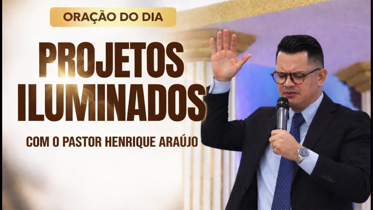🔴Oração para abençoar seu Dia | Projetos Iluminados