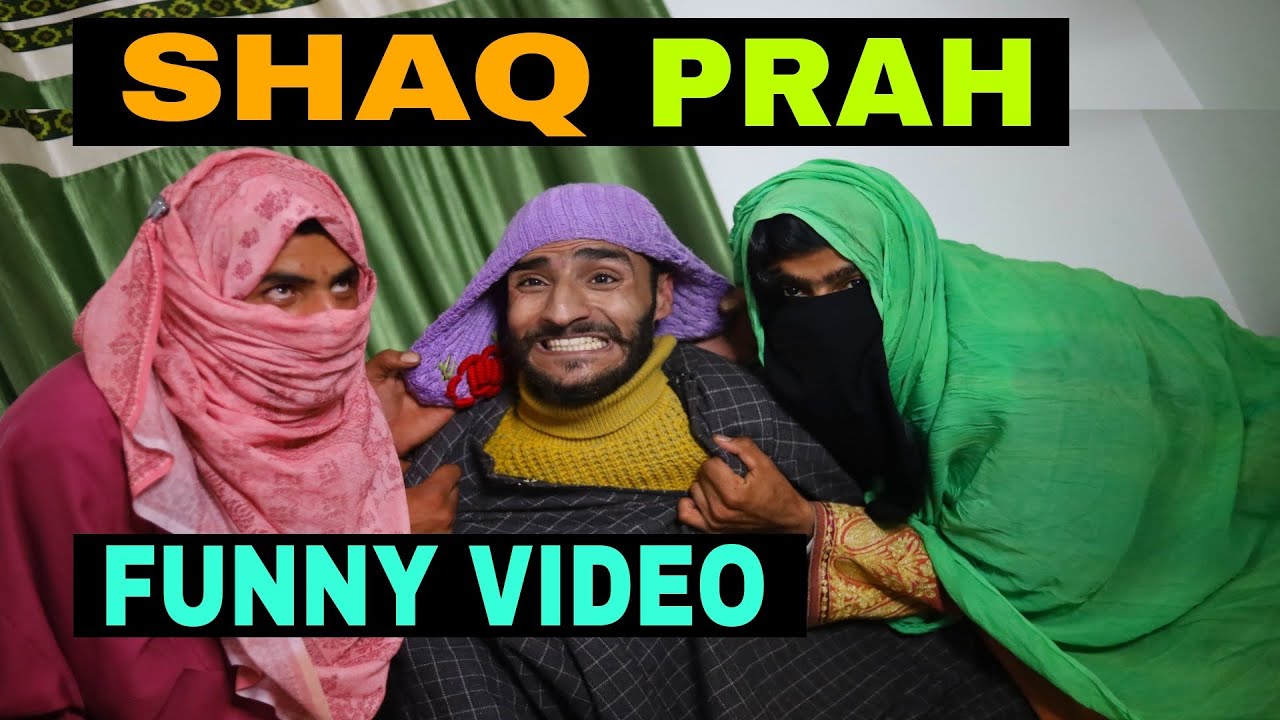 Shaq Prah Funny Video By Kashmiri rounders