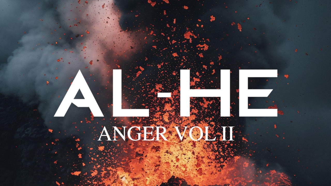 AL HE ANGER VOL 2