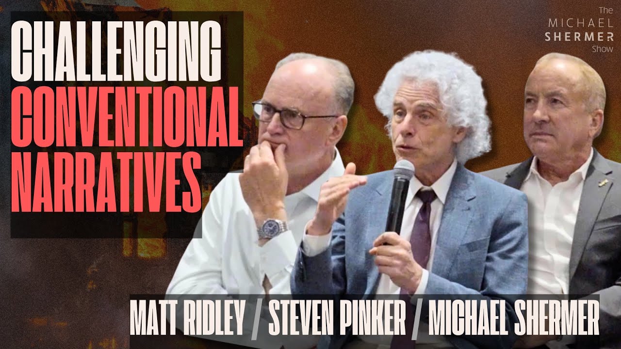 Мэтт Ридли, Стивен Пинкер и Майкл Шермер бросают вызов традиционным нарративам