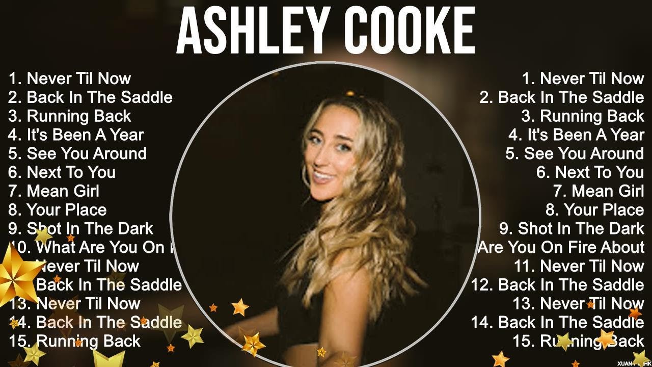 Ashley Cooke Greatest Hits Full Album ~ Top Songs of the Ashley Cooke