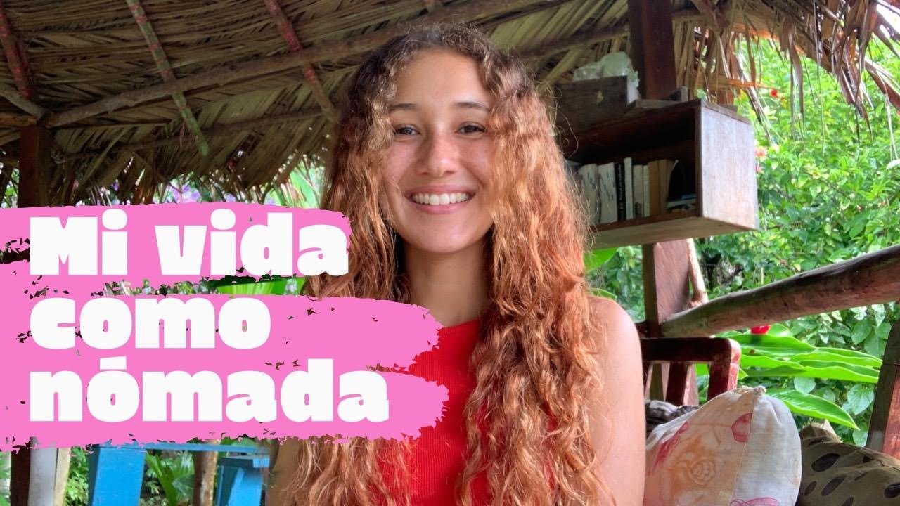 1 AÑO VIVIENDO COMO NÓMADA. Parte 1