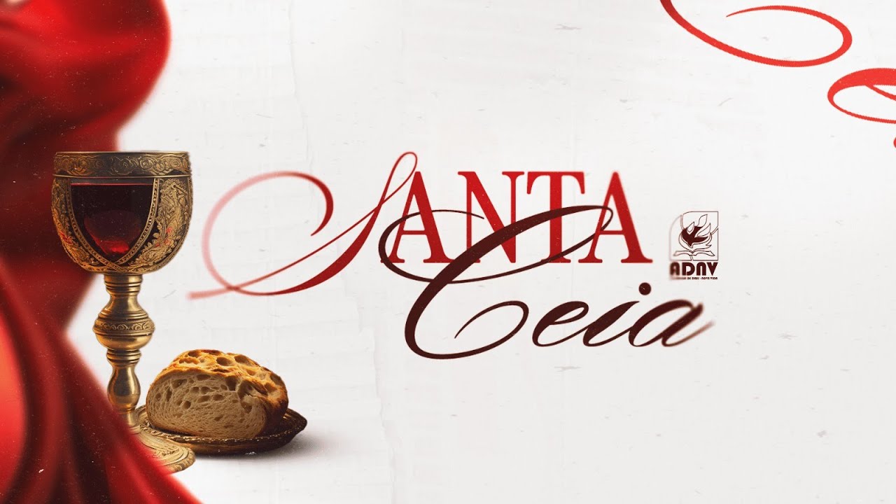 ADNV  - Santa Ceia - 07/09/2025 | Pr. Eduardo Vieira