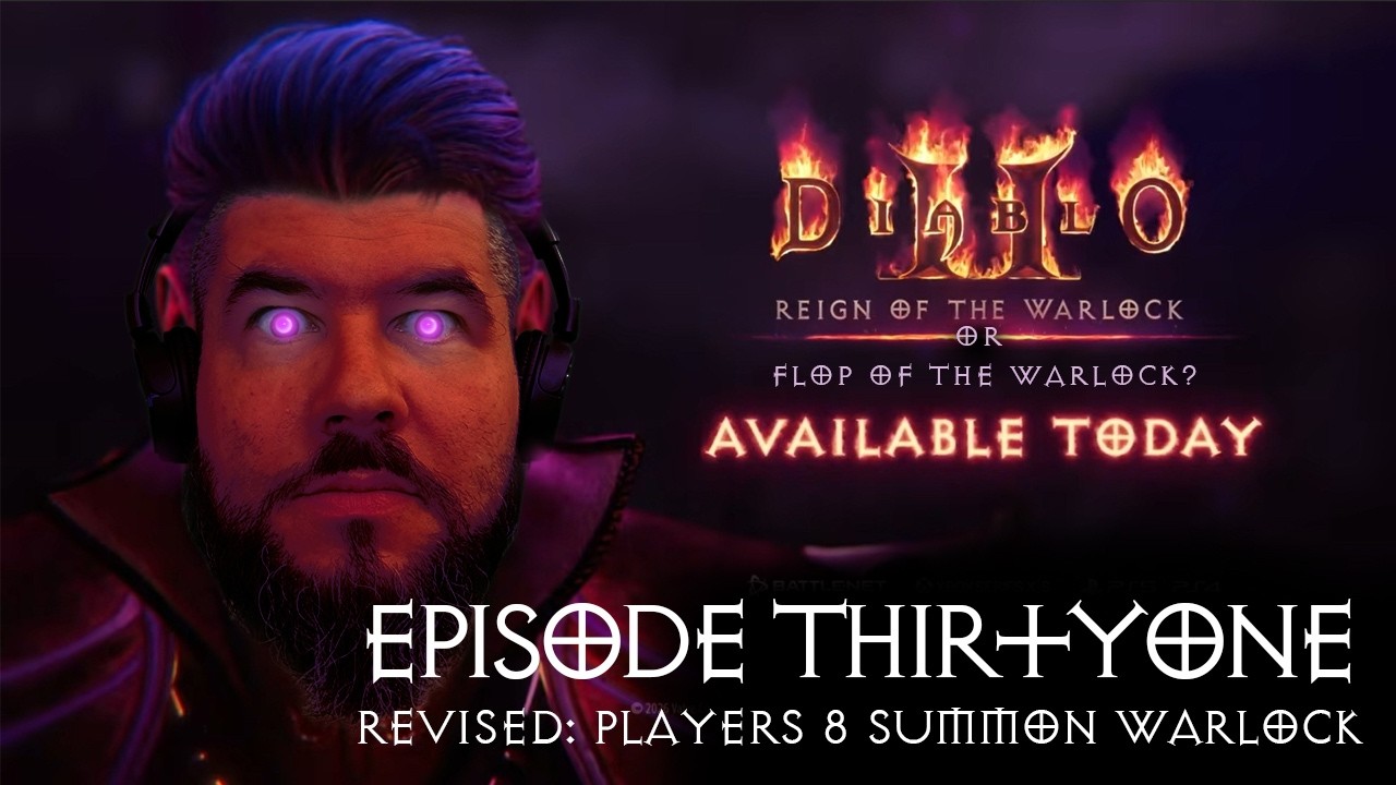 Reign of the Warlock Episode 31 - Revised Players 8 Summoner Warlock