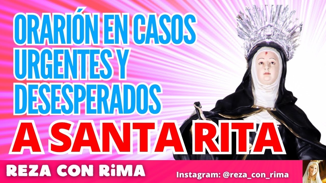 Oraci&oacute;n a Santa Rita en casos urgentes y desesperados #santaritadecasia #oracionmilagrosa