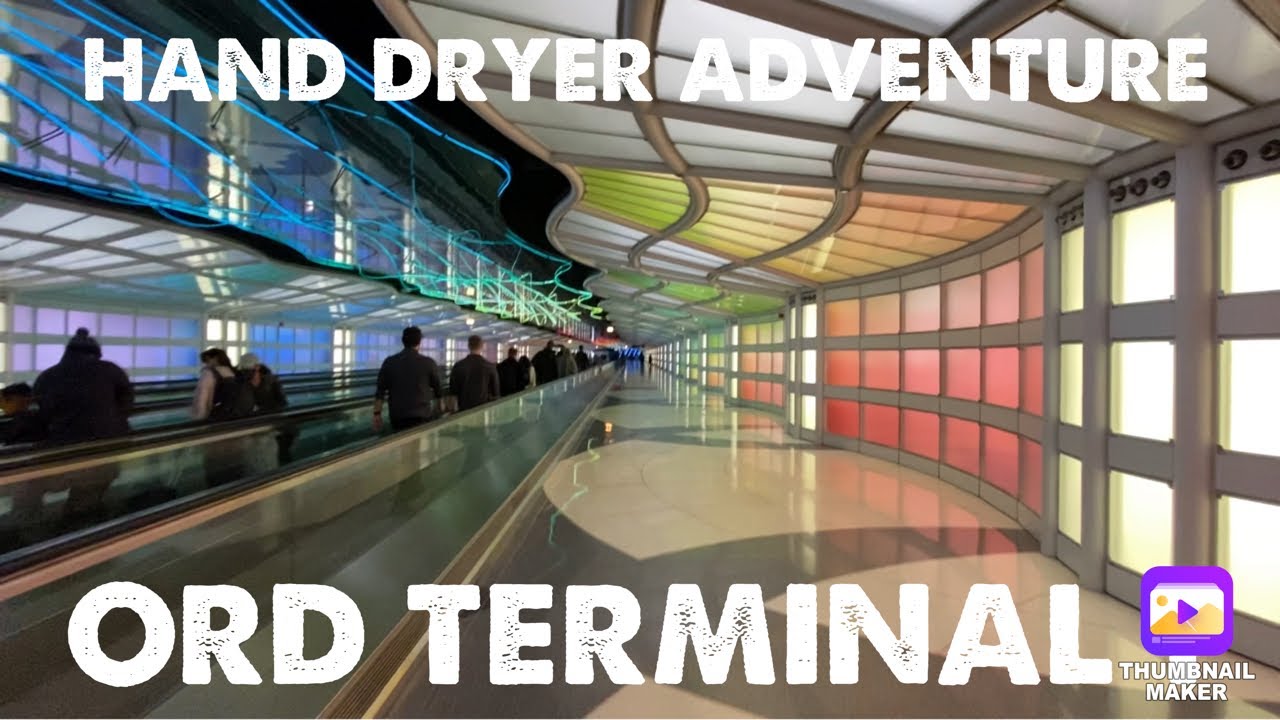 Hand Dryer Adventure @ O’Hare Int’l Airport, Terminal 1 - Chicago, IL