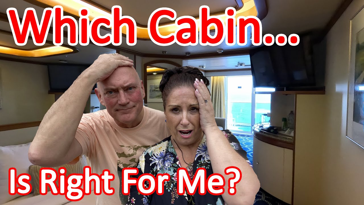 Which Cruise Ship Cabin Should I Choose? - How To Choose the Right Cabin For You