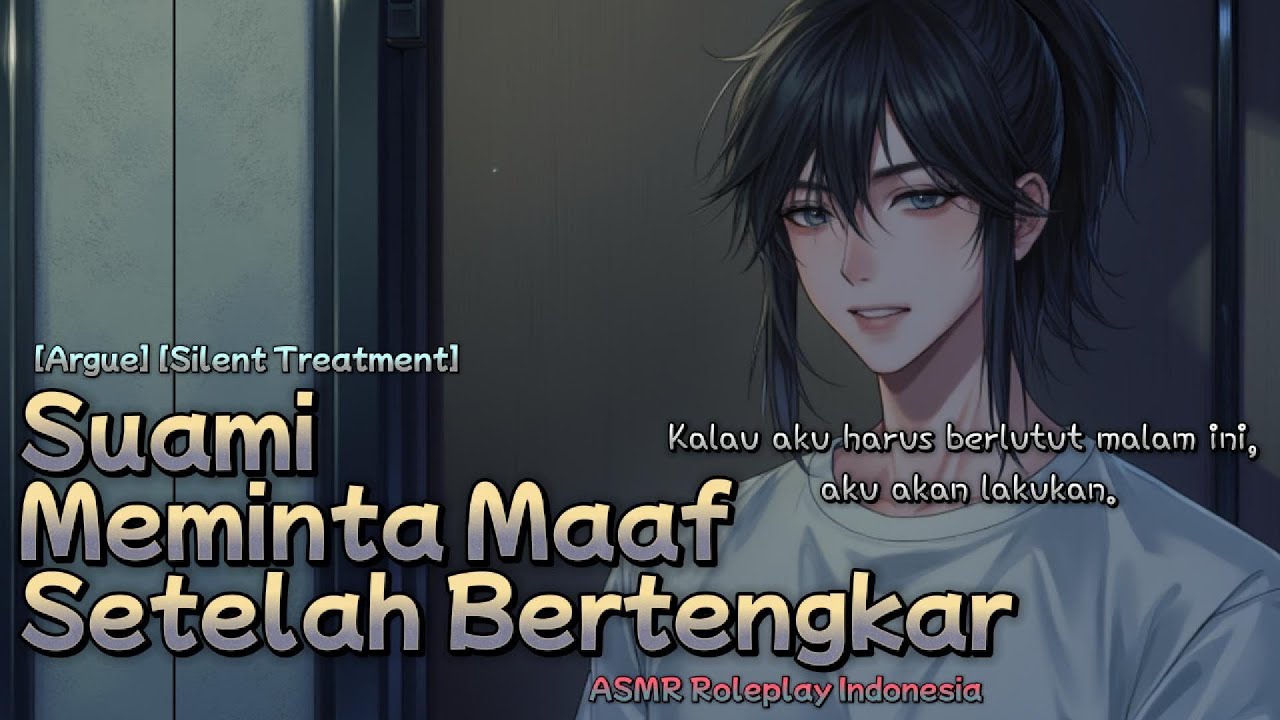 Pelukan Suami Setelah Pertengkaran Panas [ASMR Roleplay Indonesia]