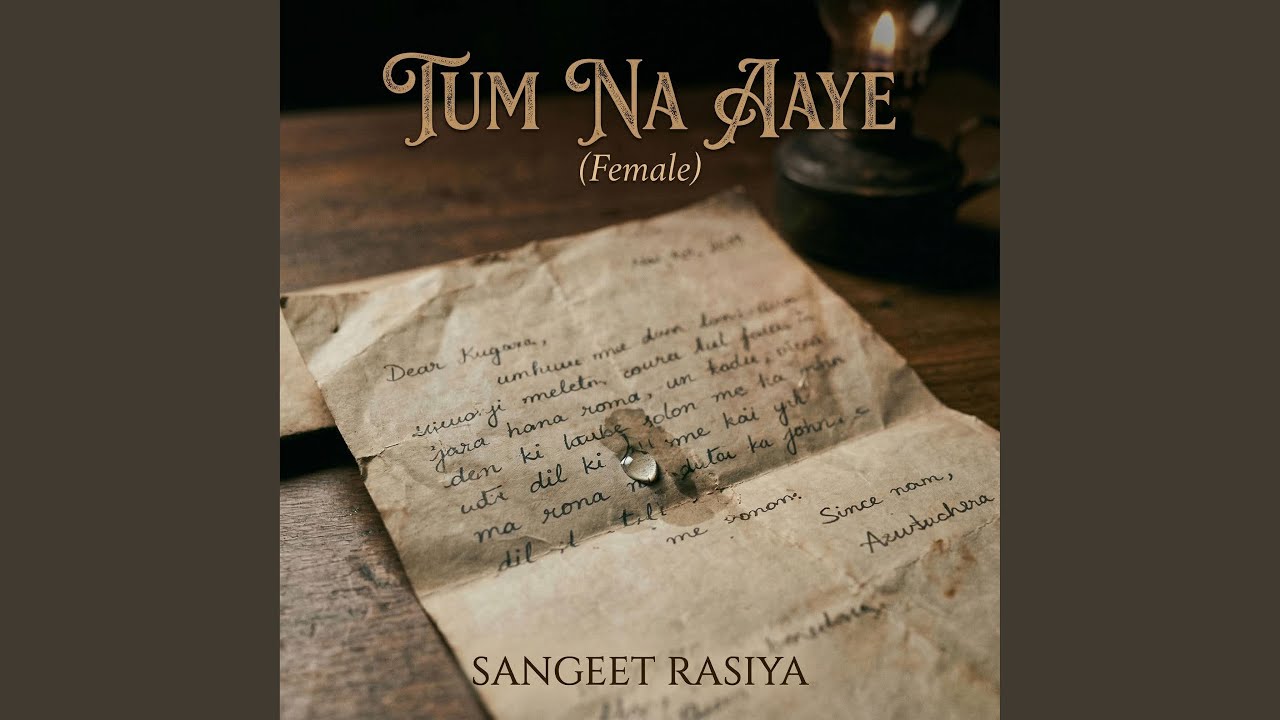 Tum Na Aaye (Female)