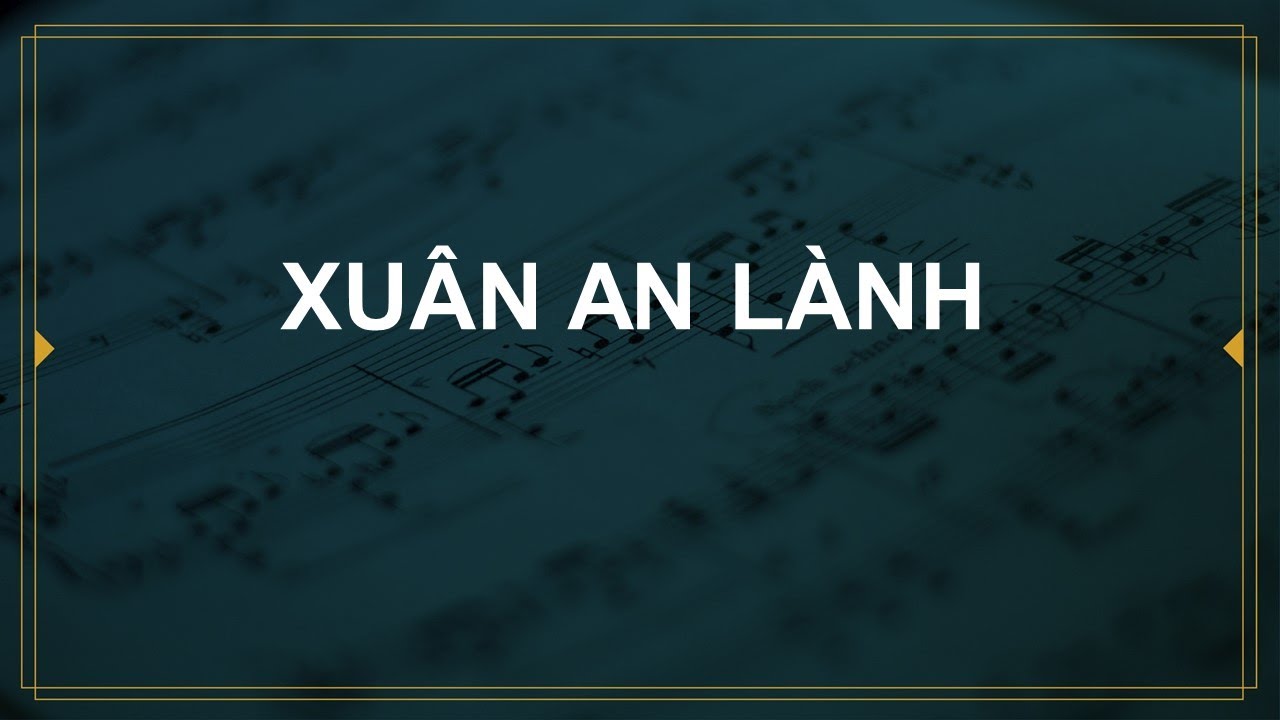 MELODY - Xuân An Lành - Tôn Vinh Chúa Hằng Hữu 386 - Karaoke Tin Lành