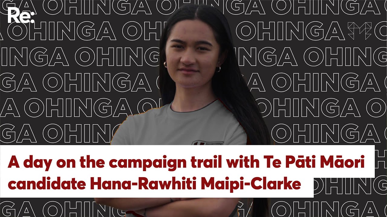 A day on the campaign trail with Te Pāti Māori candidate Hana-Rawhiti Maipi-Clarke