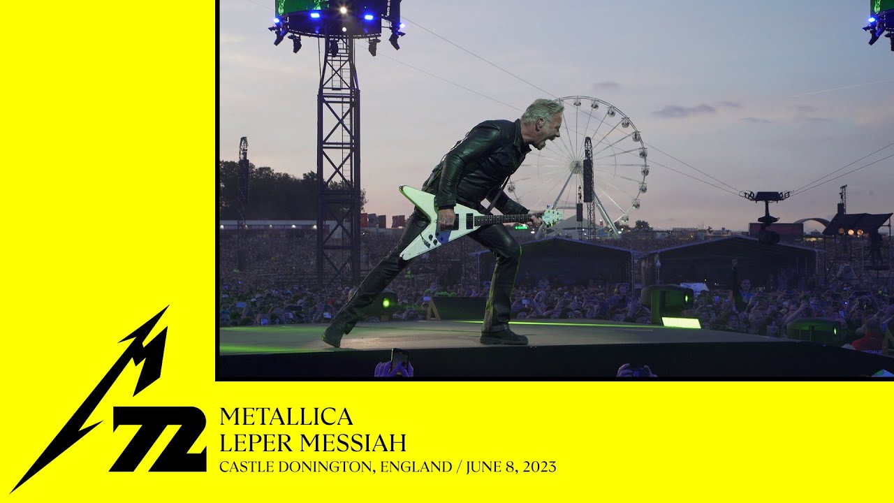 Metallica: Leper Messiah (Castle Donington, England - June 8, 2023)