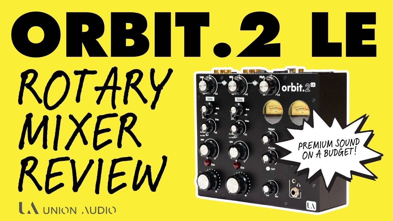 A Simple & Stunning Rotary Mixer (That's Worth Every Cent) // Union Audio Orbit.2 LE Mixer Review
