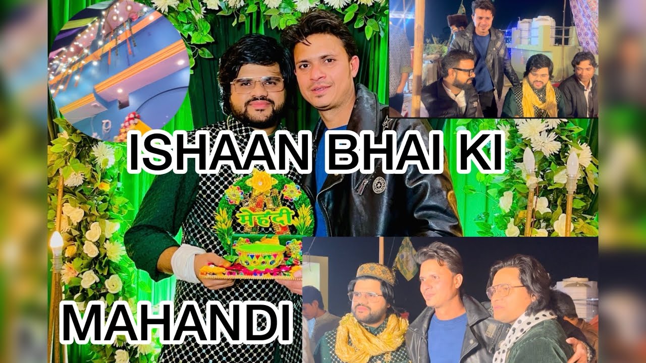 ISHAN BHAI KI MAHANDI ♥️🤝 #mahandi #vlog #trending #ishaanalishadi #shadi #wedding #viralvideo