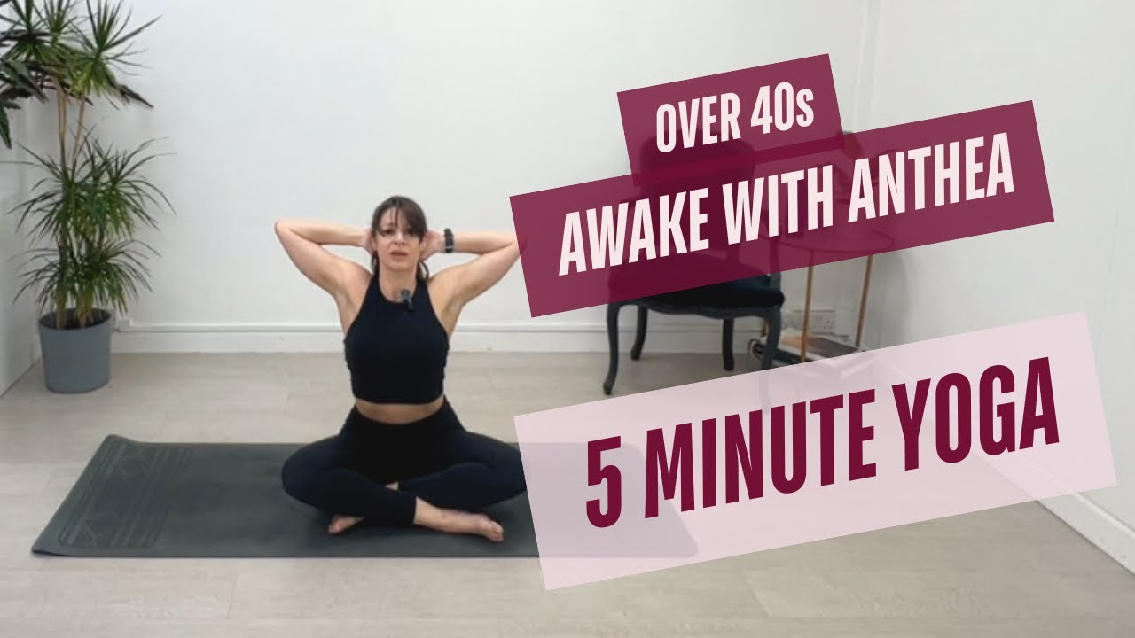 Awake with Anthea 35 Yoga for Women Over 40