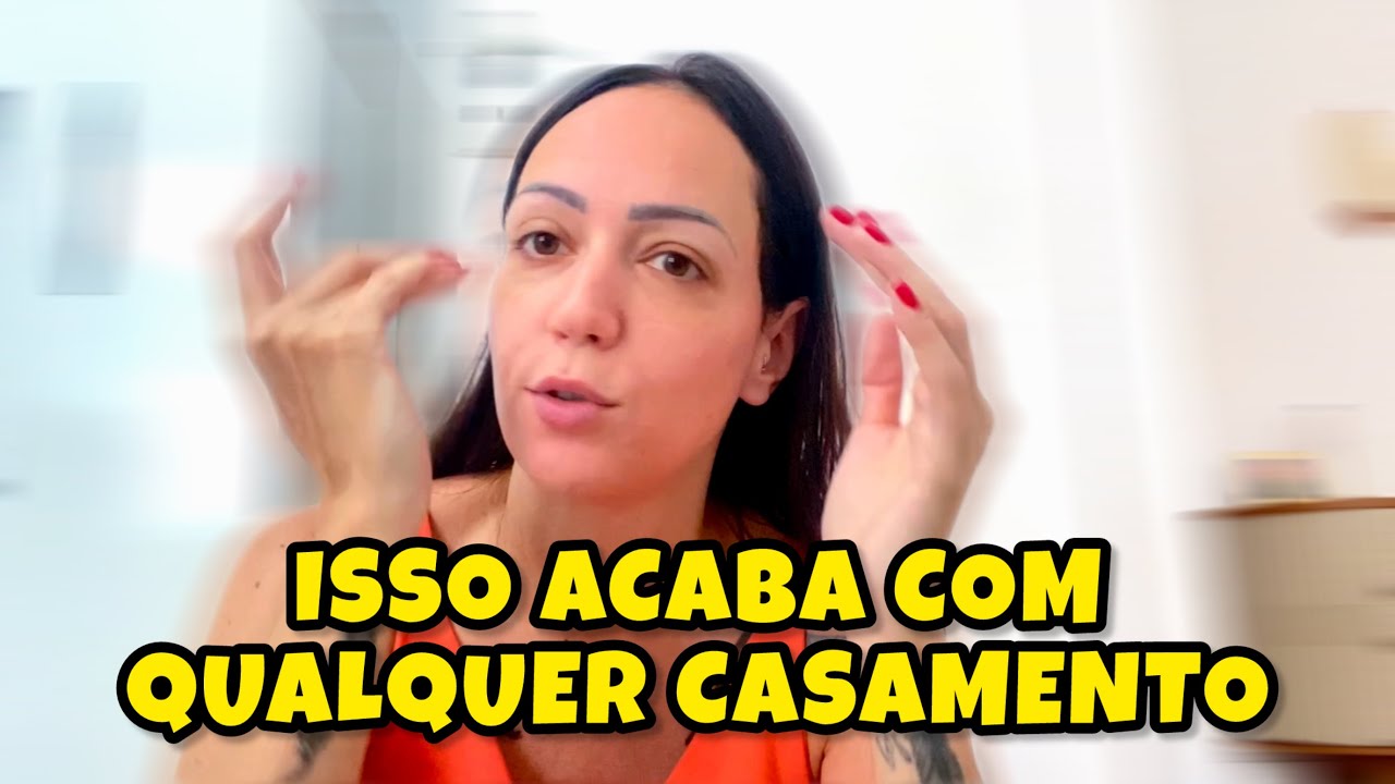 ALGO SIMPLES que ACABA com qualquer CASAMENTO / RELACIONAMENTO 