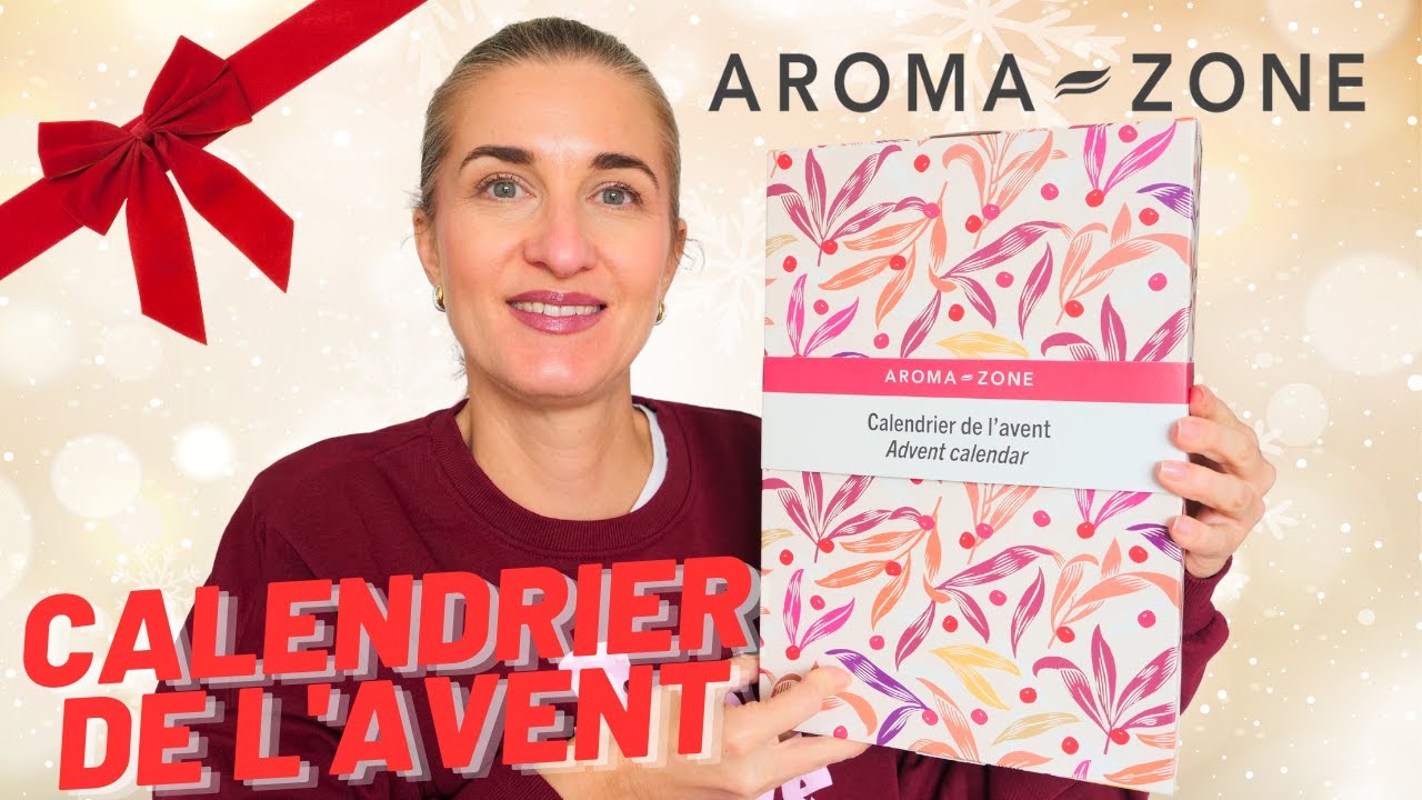CALENDRIER DE L'AVENT AROMA-ZONE PETIT PRIX🎀 24 surprises pour 39,95 € - UN VRAI BON PLAN ?