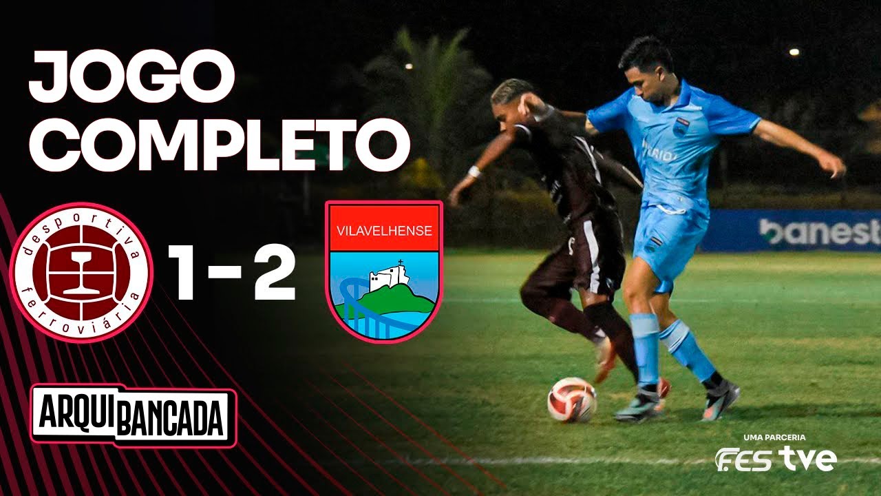 🚨 AO VIVO COM IMAGENS: DESPORTIVA x VILAVELHENSE - RODADA 3 | CAPIXABÃO 2026