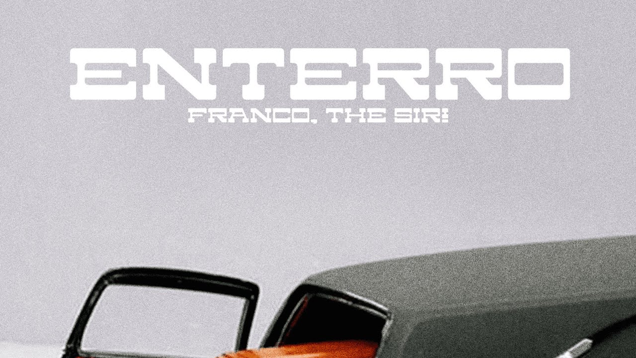 Franco, The Sir! - Enterro (&Aacute;udio Oficial)