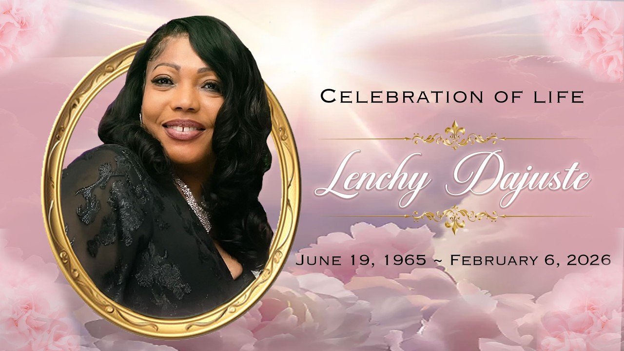 Celebrating the Life of Lenchy Dajuste