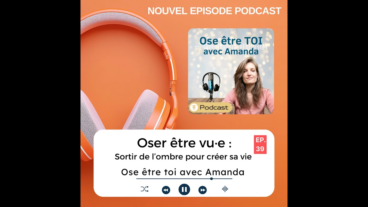 Oser être vu·e : Sortir de l’ombre pour créer sa vie