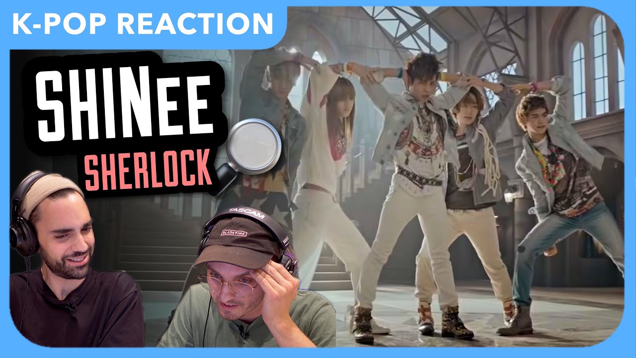 SHINee 샤이니 'Sherlock' 셜록 (Clue + Note) MV REACTION